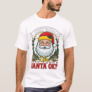 Camiseta Solo Me Gusta Santa Ok Navidad Claus Acebo Corona