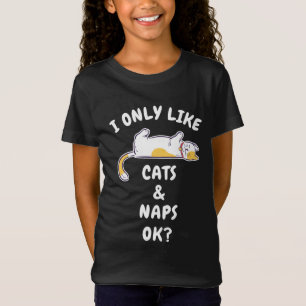 CAMISETA SÓLO ME GUSTAN LOS GATOS Y LOS NAPS, ¿OK?