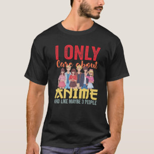 Camiseta Solo Me Importa Anime Y Como Tal 3 Personas Gi