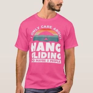 Camiseta Solo Me Importa El Vuelo En Ala Delta Y Quizás 3 P