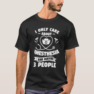 Camiseta Solo Me Importa La Anestesia Y Como Tal 3 Personas