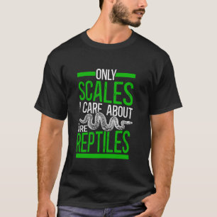 Camiseta Solo Me Importan Las Escalas De Reptiles Amphibir