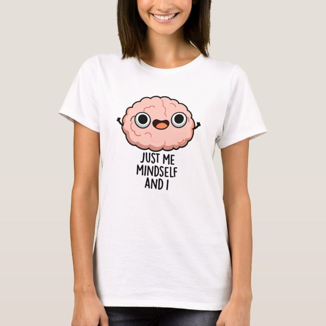 Camiseta Sólo Mentona Y Es Gracioso Que Pun De Cerebro (Anverso)