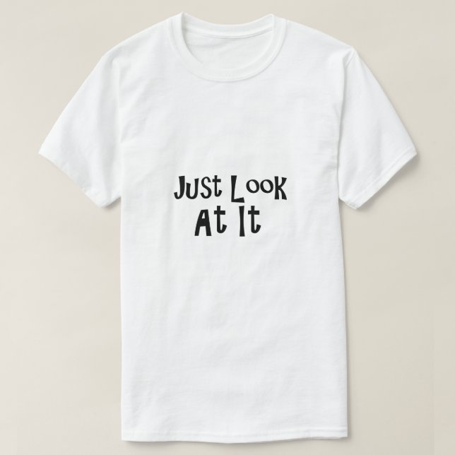 Camiseta Sólo Míralo. (Diseño del anverso)