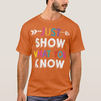 Camiseta Solo muestra lo que sabes retro