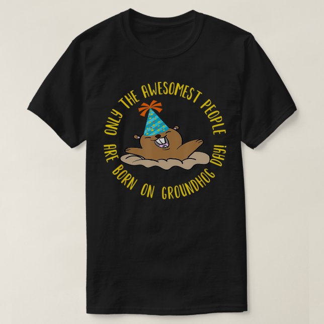 Camiseta Sólo Nacen Los Más Afortunados En Groundhog Da (Diseño del anverso)