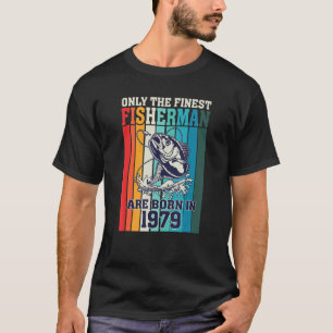 Camiseta Sólo Nacieron Los Pescadores Más Finos En 1979 Nac