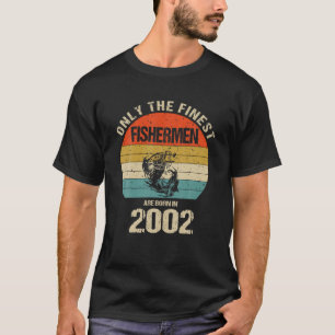 Camiseta Sólo Nacieron Los Pescadores Más Finos En 2002 Gra