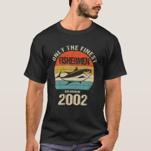 Camiseta Sólo Nacieron Los Pescadores Más Finos En 2002 Gra