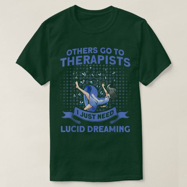 Camiseta Solo necesito a Lucid Dreaming Hauned House Ghost  (Diseño del anverso)