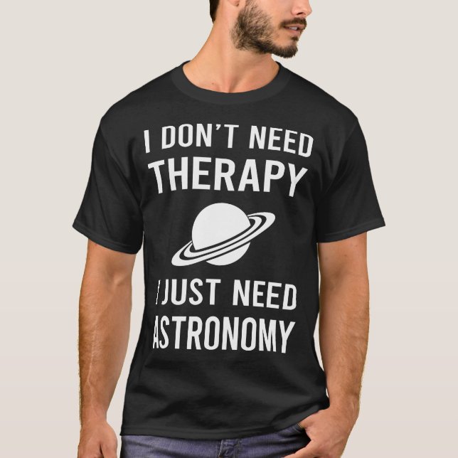 Camiseta Solo necesito astronomía (Anverso)