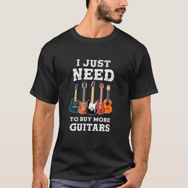 Camiseta Solo Necesito Comprar Más Guitarra Guitarra (Anverso)