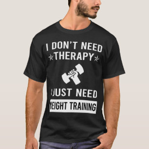 Camiseta Solo necesito entrenamiento de peso