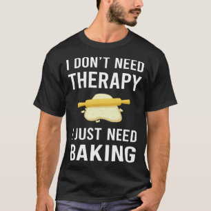 Camiseta Solo Necesito Hornear Panadero