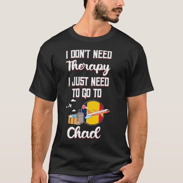 Camiseta Solo Necesito Ir A Chad (Anverso)