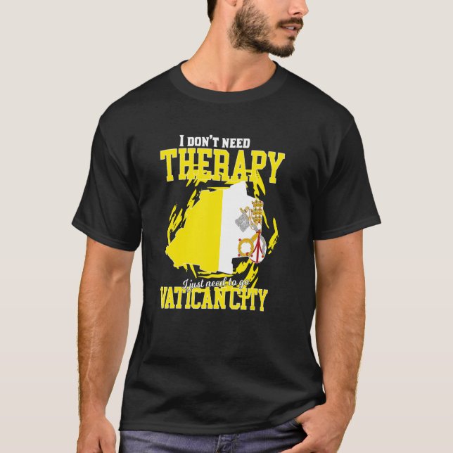 Camiseta Solo Necesito Ir A La Ciudad Del Vaticano (Anverso)