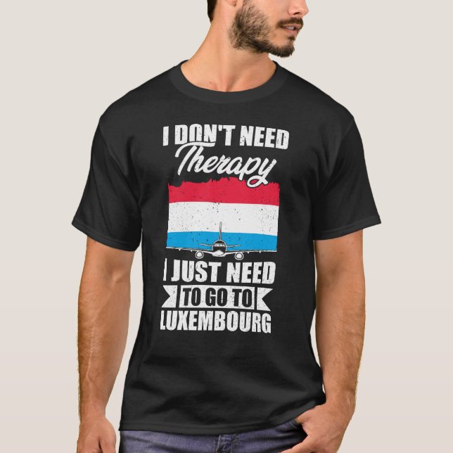 Camiseta Solo necesito ir a Luxemburgo (Anverso)