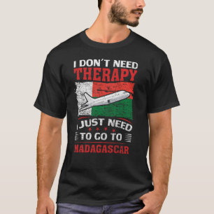 Camiseta Solo Necesito Ir A Madagascar