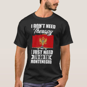 Camiseta Solo necesito ir a Montenegro