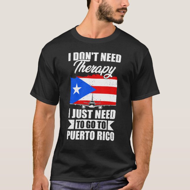 Camiseta Solo necesito ir a Puerto Rico (Anverso)