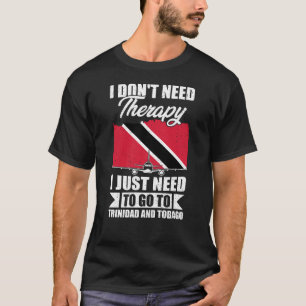 Camiseta Solo necesito ir a Trinidad y Tobago