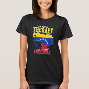 Camiseta Sólo Necesito Ir A Venezuela