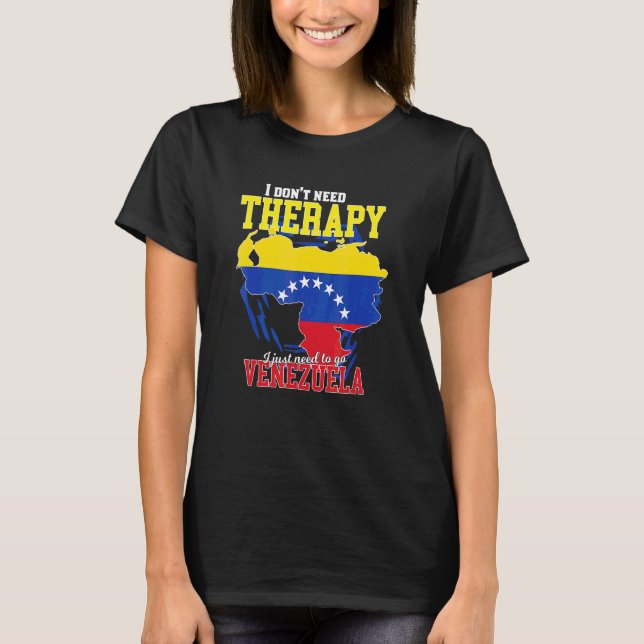 Camiseta Sólo Necesito Ir A Venezuela (Anverso)