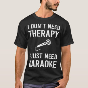 Camiseta Solo Necesito Karaoke