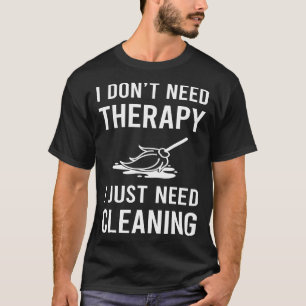 Camiseta Sólo necesito limpieza