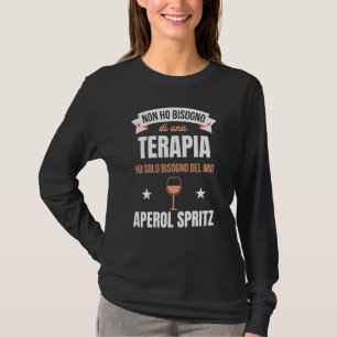 Camiseta Solo Necesito Mi Cóctel De Vino Aperol Spritz