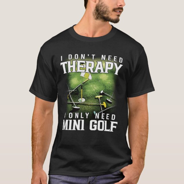 Camiseta Solo Necesito Minigolf Golf Golf (Anverso)