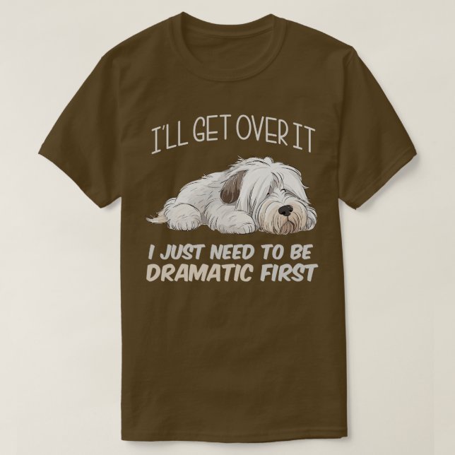 Camiseta Solo necesito ser dramático 1 (Diseño del anverso)
