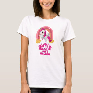 Camiseta Solo necesito ser un unicornio perezoso dramático