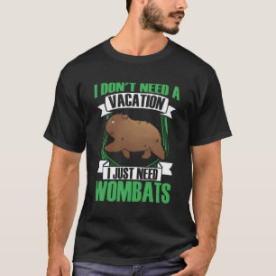 Camiseta Solo Necesito Un Marsupial De Wombat Australia
