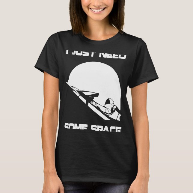 Camiseta Solo Necesito Un Poco De Espacio Para La Luna De A (Anverso)