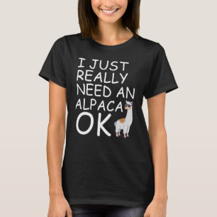 Camiseta Solo necesito una llamada alpaca