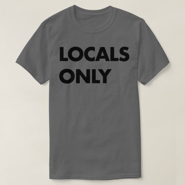 Camiseta Sólo negros locales (Diseño del anverso)