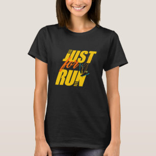 Camiseta Sólo para ejecutar Runner