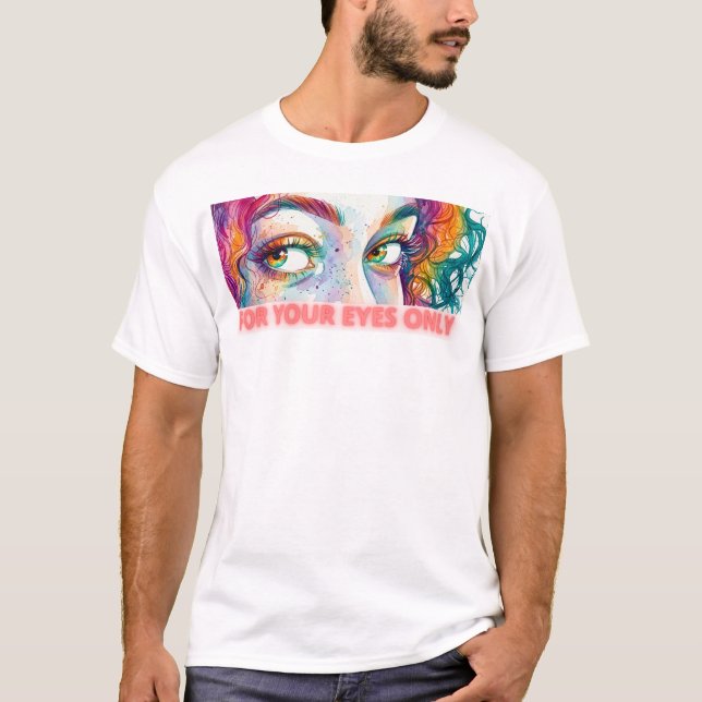 CAMISETA SOLO PARA TUS OJOS (Anverso)