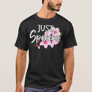 Camiseta Solo patólogo del lenguaje de voz Speechie III SLP