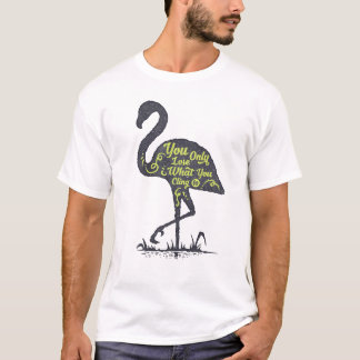 Camiseta Solo Pierdes Lo Que Aferras Frase Motivacional