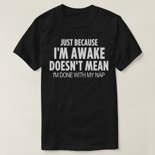 Camiseta Solo porque me despierto gracioso para tweets y ns (Diseño del anverso)