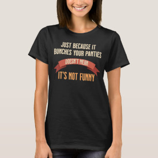 Camiseta Solo porque te hace el tesoro sarcástico de tus br