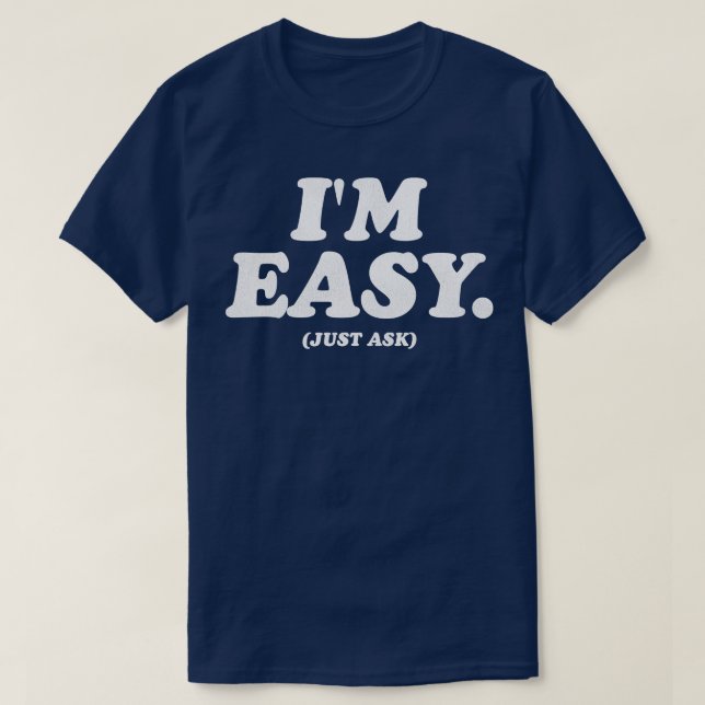 Camiseta Solo Preguntar Fácil (Diseño del anverso)