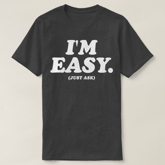 Camiseta Solo Preguntar Fácil (Diseño del anverso)