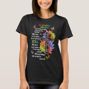 Camiseta Solo Puede Imaginar Fe Jesús Biblia Cristiana Reli