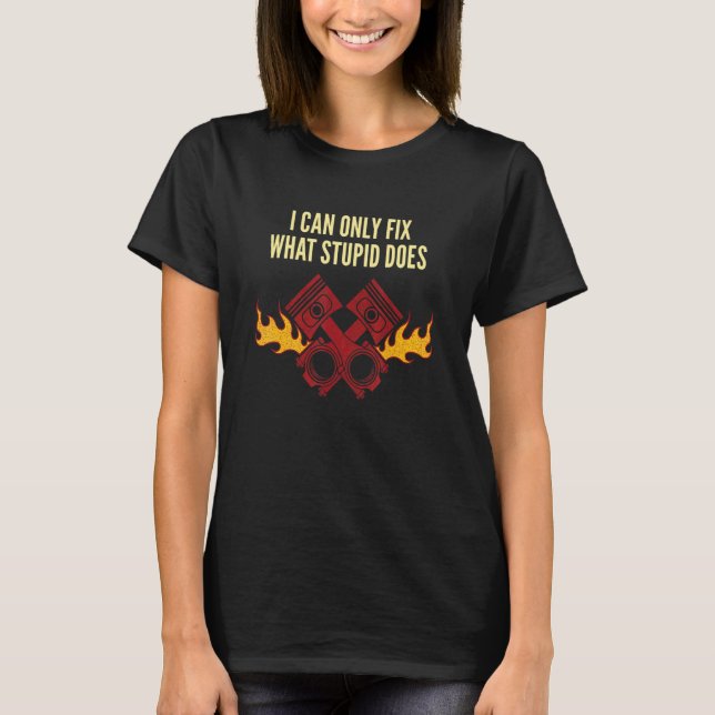 Camiseta Sólo Puedo Corregir La Reparación Automática De Au (Anverso)