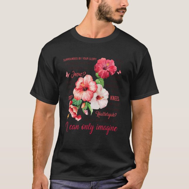 Camiseta Solo Puedo Imaginar Jesús Flor Mariposa Fe Ch (Anverso)