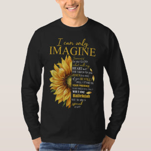 Camiseta Solo puedo imaginar la fe cristiana Jesús católico