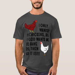 Camiseta Solo Quería 10 Pollos Locos Agricultores De Pollos